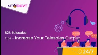 B2B Telesales Tips  Increase Your Telesales Output [upl. by Idelle]