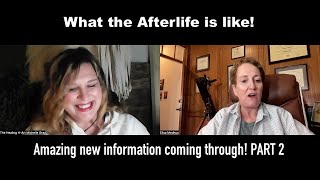 What the Afterlife is like Amazing new information coming through PART 2 [upl. by Inafetse418]