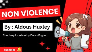 Non Violence by Aldous Huxley summary in Hindi by Divya Rajput mam I NonViolencebyAldousHuxley [upl. by Dranek]