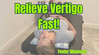 Vertigo Cure BPPV Self Treatment Foster Maneuver [upl. by Linnet43]