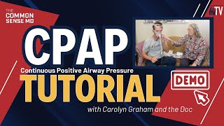 CPAP Tutorial  The Common Sense MD  Dr Tom Rogers [upl. by Mallorie]