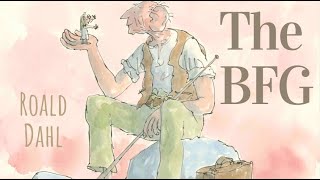 Roald Dahl  The BFG  Full audiobook with text AudioEbook [upl. by Nosyt]