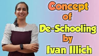 Concept of Deschooling by Ivan Illich InculcateLearning BEdMEd UGC NET Education Paper2 [upl. by Scotney156]