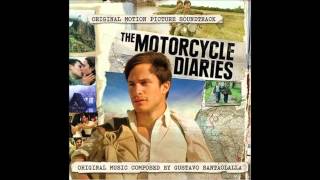 The Motorcycle Diaries  08 La Partida Official Soundtrack Movie 2004 Theme Full HD [upl. by Mccarthy752]