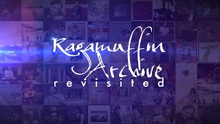 Ragamuffin Archive Revisited  Episode 56  Weekly Podcast [upl. by Mcnelly]