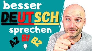 Besser Deutsch sprechen  Wortschatz  Deutsch lernen  A2 B1 B2 [upl. by Merrick]