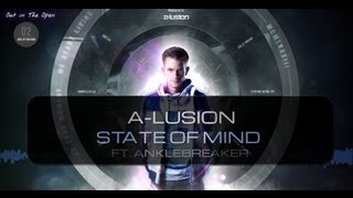 Alusion  State of Mind ft Anklebreaker amp MKey Official HQ Video OITO2 [upl. by Alta]