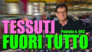 Tessuti Bellissimi a soli 590€Mt  🇮🇹 Gli Scampoli dei Flli Antonioli  Puntata N083 🎥 [upl. by Neddie]