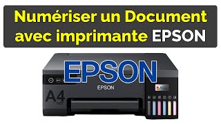 Comment NUMERISER un Document avec Imprimante EPSON [upl. by Mel711]