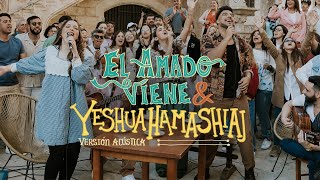 El Amado Viene amp Yeshua HaMashiaj  Montesanto Versión Acústica Desde España [upl. by Debbee521]