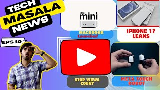 Tech Masala NewsiPhone 17 LeaksYoutubeMeta Human RobotWhatsapp Custom ListMac Mini Launched [upl. by Telimay]