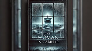 Das Hörbuch zu Romance  Woman in Cabin 10  Thriller Hörbuch Komplett [upl. by Schuler]