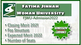 Fatima Jinnah Woman University FJWU Closing Merit 2021 amp Fee structure  FJWU Admission 2022 [upl. by Galina881]