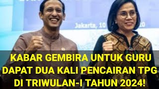 KABAR GEMBIRA GURU SERTIFIKASI 2024  TPG TW1 DICAIRKAN 2 KALI  SIMAK INFO BERIKUT [upl. by Harlin]