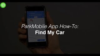 ParkMobile App Find My Car [upl. by Nnhoj]