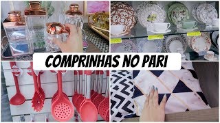 Lojas de Decoração e Utilidades domésticas do PARI Bras  Comprinhas [upl. by Giovanna332]