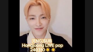 ENGSUB Hongjoong LIVE pop 240310 [upl. by Anidene]