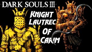 Dark Souls 3  Knight Lautrec Of Carim  Cosplay Montage [upl. by Aelyak649]