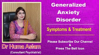 Generalized Anxiety Disorder  GAD  Symptoms Causes and Treatment  UrduHindi  Psychiatry Clinic [upl. by Beeson]