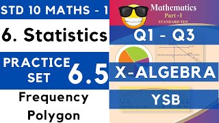 Statistics  Practice Set 65  SSC Class 10th Algebra  Maths 1  Maharashtra State Board Lesson 6 [upl. by Nollie]