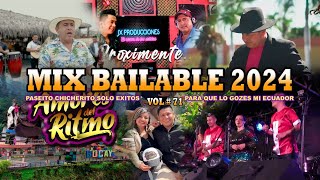 MIX BAILABLE VOL  71 PASEITO CHICHERITO SOLO EXITOS DE ORQUESTA ECUATORIANA 🎶DANNY GABRIEL VDJ🎶2024 [upl. by Suzi868]