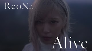 ReoNa 『Alive』Music Video（TVアニメ『アークナイツ【黎明前奏PRELUDE TO DAWN】』OPテーマ） [upl. by Madelene]