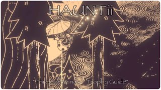 HAUNTii quotThree of Wands  Trophy Guidequot [upl. by Eldwin]