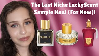 The Last Niche LuckyScent Sample Haul For Now  Fragrance 1st Impressions [upl. by Past]