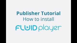 Publisher Tutorial How to install Fluid Player [upl. by Assed]