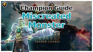 RAID Shadow Legends  Champion Guide  Miscreated Monster [upl. by Corley677]