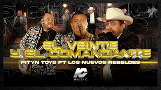 EL VEINTE Y EL COMANDANTEPITIN TOYS FT NUEVOS REBELDES EN VIVO 2023 [upl. by Ymled]