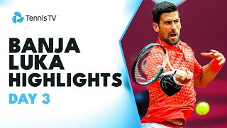 Djokovic Faces Van Assche Djere amp Coric Clash  Banja Luka 2023 Day 3 Highlights [upl. by Ahseekat951]