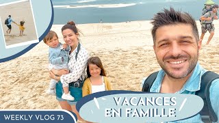 WEEKLY VLOG NICOOK 73  LES VACANCES DANS LE SUD OUEST EN FAMILLE 🤩☀️🏄‍♂️✈️ [upl. by Nivlag685]