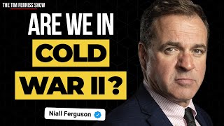 Cold War II US vs China and Whats Next  Historian Niall Ferguson [upl. by Ellevel]