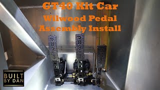 GT40 Kit Car Build  Ep 08  Wilwood Pedal Assembly and Master Cylinder Install [upl. by Auqinal828]