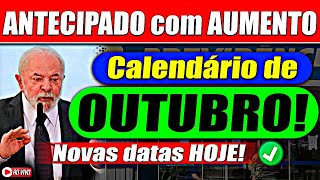 ✅URGENTE INSS ANTECIPA e AUMENTA PAGAMENTO NOVO CALENDÁRIO de OUTUBRO SAIU AGORA [upl. by Tobin721]