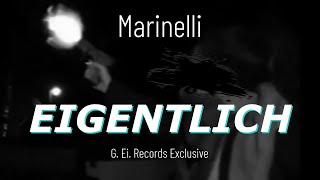 Marinelli  EIGENTLICH prod Cronsenbeatz  G Ei Records [upl. by Eiramanitsirhc781]