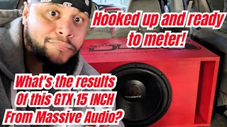 MASSIVE AUDIO GTX 15 INCH SUBWOOFER ON THE METERCHECK DESCRIPTION 👇 [upl. by Aiclef]