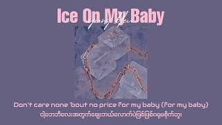 yung bleu • ice on my baby  myanmarsublyricssped up [upl. by Soble]