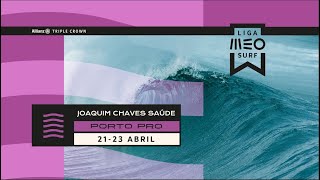 Liga MEO Surf 2023  Joaquim Chaves Saúde Porto Pro  Dia 1 [upl. by Rakabuba234]