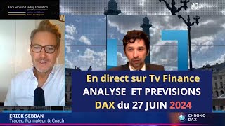 DAX40 analyse et prévisions en direct le 27 JUIN 2024 sur TV FINANCE [upl. by Reina547]