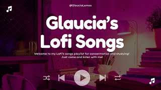 Glaucia Lofis Songs 📚  beats to relax focus study and concentration [upl. by Helen]