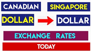 Canadian Dollar to Singapore Dollar Current Money Exchange Rates Today 16 October 2024 [upl. by Marquis]