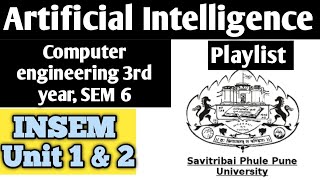 SPPU  AI  Artificial Intelligence  INSEM Unit 1amp2  Playlist  computer engineering [upl. by Hilaria]