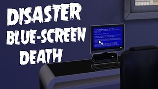 The Sims 4  DISASTER BLUE SCREEN OF DEATH  The Sims 4 Funny Moments 2 [upl. by Niarb]