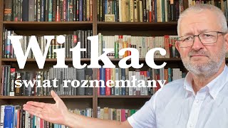 Witkac czyli świat rozmemłany [upl. by Nolyarb]