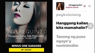 Hanggang Kailan Kita Mamahalin  Angeline Quinto Minus One by Joshie [upl. by Htnnek380]