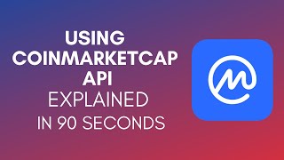 How To Use CoinMarketCap API In 2024 [upl. by Leuamme227]