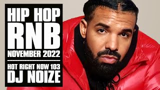 🔥 Hot Right Now 103  Urban Club Mix November 2022  New Hip Hop RampB Rap Dancehall Songs  DJ Noize [upl. by Wiencke]