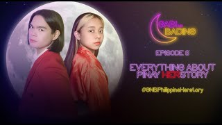 GNB EP8 Everything About Pinay HERstory [upl. by Sutton]